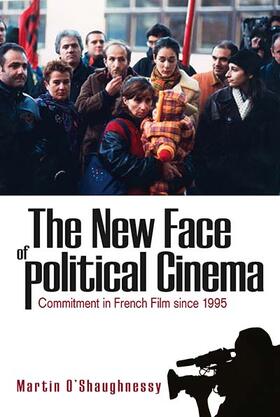 Shaughnessy |  The New Face of Political Cinema | Buch |  Sack Fachmedien