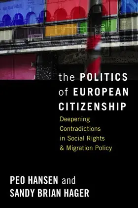 Hansen / Hager |  The Politics of European Citizenship | Buch |  Sack Fachmedien