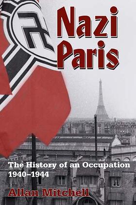 Mitchell |  Nazi Paris | Buch |  Sack Fachmedien