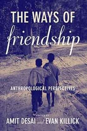 Desai / Killick |  The Ways of Friendship | eBook | Sack Fachmedien