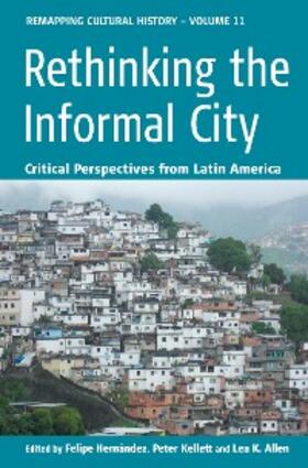 Hernández / Kellett / Allen |  Rethinking the Informal City | eBook | Sack Fachmedien