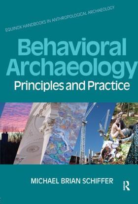 Schiffer |  Behavioral Archaeology | Buch |  Sack Fachmedien