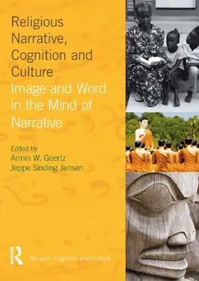 Geertz / Sinding Jensen |  Religious Narrative, Cognition and Culture | Buch |  Sack Fachmedien