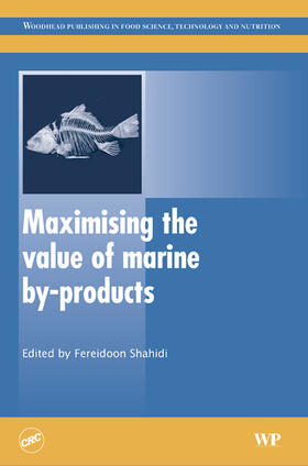 Shahidi |  Maximising the Value of Marine By-Products | Buch |  Sack Fachmedien