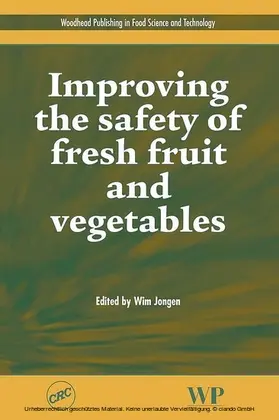 Jongen |  Improving the Safety of Fresh Fruit and Vegetables | eBook | Sack Fachmedien