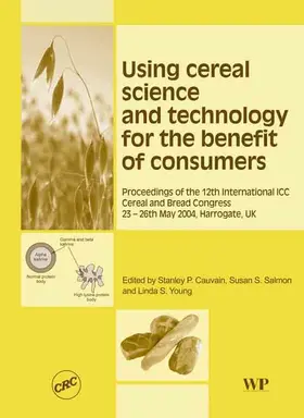 Cauvain / Young / Salmon |  Using Cereal Science and Technology for the Benefit of Consumers | eBook | Sack Fachmedien