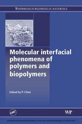 Chen |  Molecular Interfacial Phenomena of Polymers and Biopolymers | eBook | Sack Fachmedien