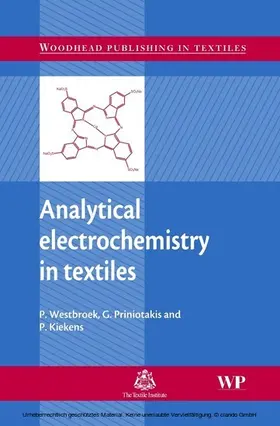 Westbroek / Priniotakis / Kiekens |  Analytical Electrochemistry in Textiles | eBook | Sack Fachmedien