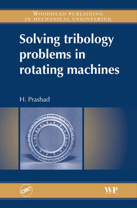 Prashad |  Solving Tribology Problems in Rotating Machines | Buch |  Sack Fachmedien