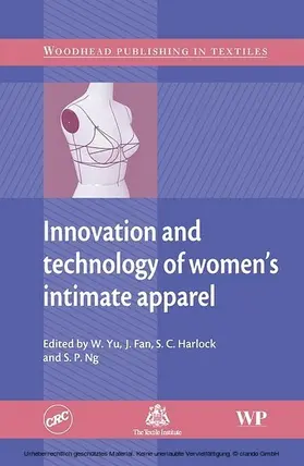 Yu / Fan / Ng |  Innovation and Technology of Women's Intimate Apparel | eBook | Sack Fachmedien