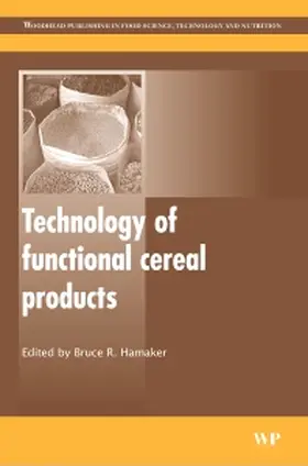 Hamaker |  Technology of Functional Cereal Products | Buch |  Sack Fachmedien