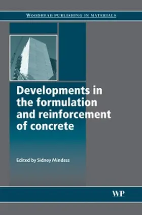 Mindess |  Developments in the Formulation and Reinforcement of Concrete | Buch |  Sack Fachmedien