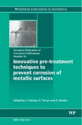 Fedrizzi / Terryn / Simoes |  Innovative Pre-Treatment Techniques to Prevent Corrosion of Metallic Surfaces, Volume 54 | Buch |  Sack Fachmedien