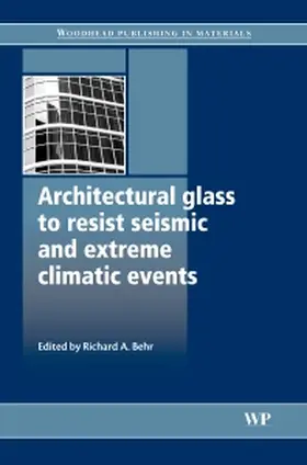 Behr |  Architectural Glass to Resist Seismic and Extreme Climatic Events | Buch |  Sack Fachmedien