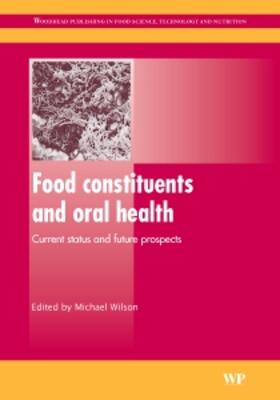 Wilson |  Food Constituents and Oral Health: Current Status and Future Prospects | Buch |  Sack Fachmedien