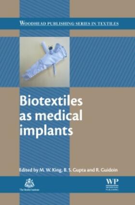 King / Gupta / Guidoin |  Biotextiles as Medical Implants | Buch |  Sack Fachmedien