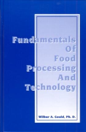 Gould |  Fundamentals of Food Processing and Technology | Buch |  Sack Fachmedien