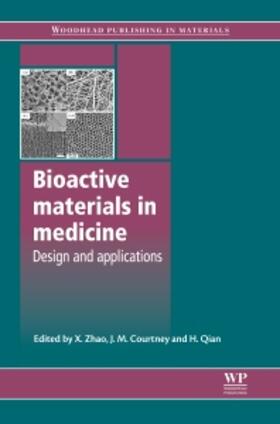 Zhao / Courtney / Qian |  Bioactive Materials in Medicine | Buch |  Sack Fachmedien