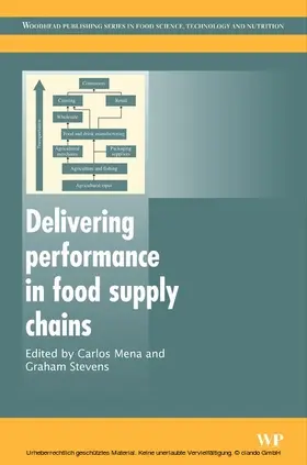 Mena / Stevens |  Delivering Performance in Food Supply Chains | eBook | Sack Fachmedien