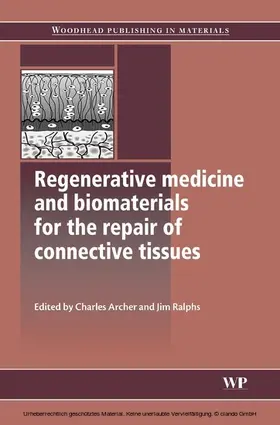 Archer / Ralphs |  Regenerative Medicine and Biomaterials for the Repair of Connective Tissues | eBook | Sack Fachmedien