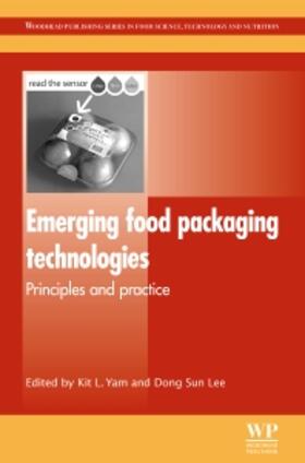 Yam / Lee |  Emerging Food Packaging Technologies: Principles and Practice | Buch |  Sack Fachmedien