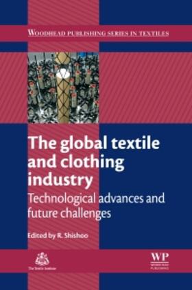 Shishoo |  The Global Textile and Clothing Industry | Buch |  Sack Fachmedien