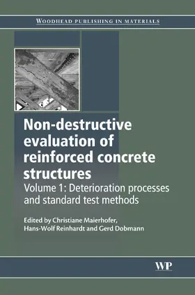 Maierhofer / Reinhardt / Dobmann |  Non-Destructive Evaluation of Reinforced Concrete Structures | eBook | Sack Fachmedien