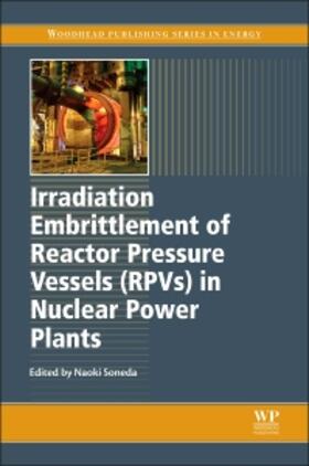 Soneda |  Irradiation Embrittlement of Reactor Pressure Vessels (Rpvs) in Nuclear Power Plants | Buch |  Sack Fachmedien