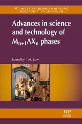 Low |  Advances in Science and Technology of Mn+1AXn Phases | Buch |  Sack Fachmedien