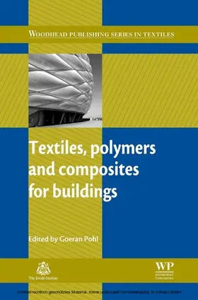 Pohl |  Textiles, Polymers and Composites for Buildings | eBook | Sack Fachmedien