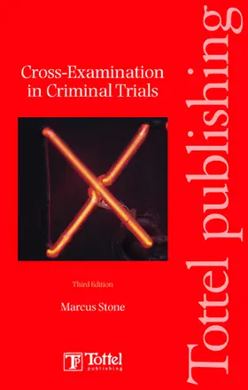 Stone |  Cross-Examination in Criminal Trials | Buch |  Sack Fachmedien