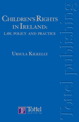 Kilkelly |  Children's Rights In Ireland | Buch |  Sack Fachmedien