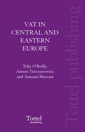 O'Reilly / Turczynowicz / Sherratt |  VAT in Central and Eastern Europe | Buch |  Sack Fachmedien