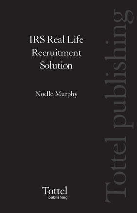 Murphy |  IRS Real Life Recruitment Solution | Buch |  Sack Fachmedien