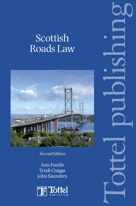 Faulds / Craggs / Saunders |  Scottish Roads Law | Buch |  Sack Fachmedien