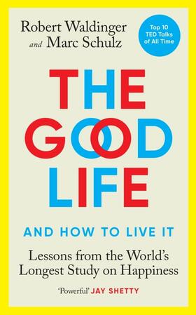 Waldinger / Schulz |  The Good Life | Buch |  Sack Fachmedien