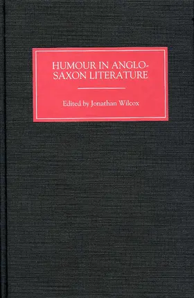 Wilcox |  Humour in Anglo-Saxon Literature | eBook | Sack Fachmedien