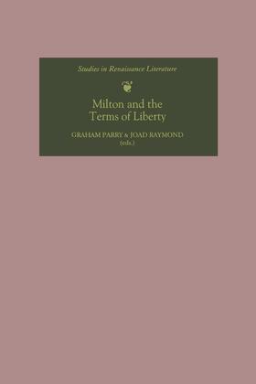 Parry / Raymond |  Milton and the Terms of Liberty | eBook | Sack Fachmedien