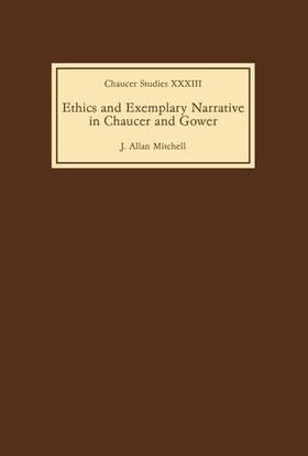 Mitchell |  Ethics and Exemplary Narrative in Chaucer and Gower | eBook | Sack Fachmedien