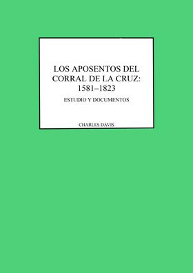 Davis |  Los aposentos del Corral de la Cruz: 1581-1823 | eBook | Sack Fachmedien