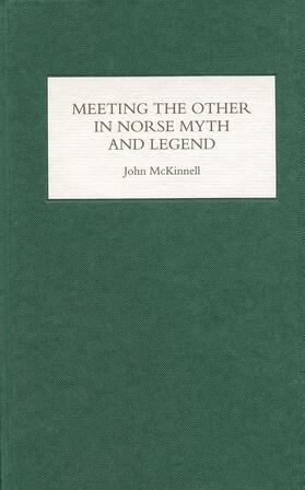 McKinnell |  Meeting the Other in Norse Myth and Legend | eBook | Sack Fachmedien