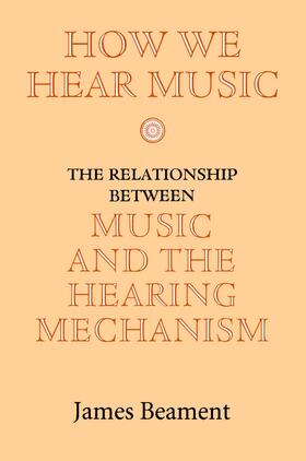 Beament |  How We Hear Music | eBook | Sack Fachmedien