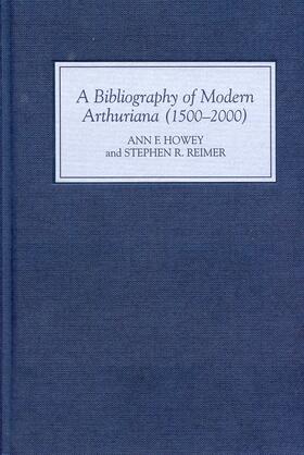 Ann Howey / Reimer |  A Bibliography of Modern Arthuriana (1500-2000) | eBook | Sack Fachmedien