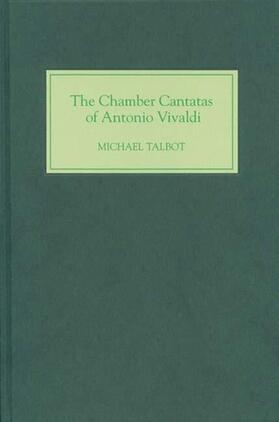 Talbot |  The Chamber Cantatas of Antonio Vivaldi | eBook | Sack Fachmedien