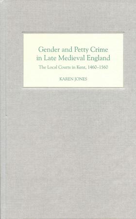 Jones |  Gender and Petty Crime in Late Medieval England | eBook | Sack Fachmedien