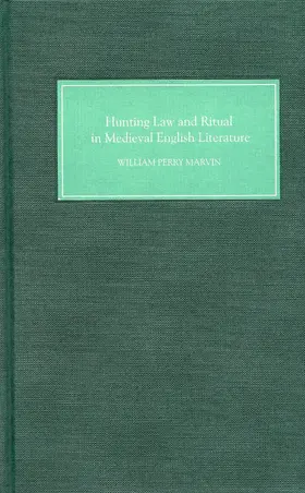 Marvin |  Hunting Law and Ritual in Medieval English Literature | eBook | Sack Fachmedien