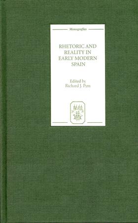 Pym |  Rhetoric and Reality in Early Modern Spain | eBook | Sack Fachmedien