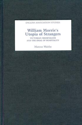 Waithe |  William Morris's Utopia of Strangers | eBook | Sack Fachmedien