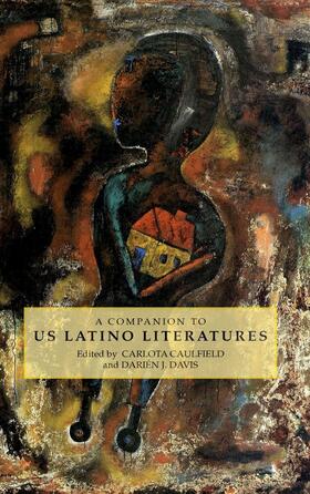 Caulfield / Davis |  A Companion to US Latino Literatures | eBook | Sack Fachmedien