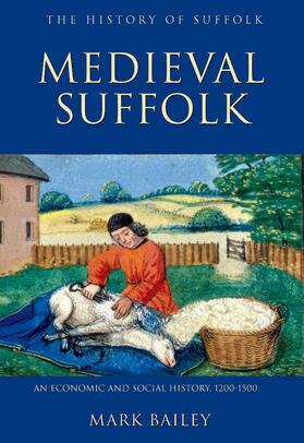 Bailey |  Medieval Suffolk: An Economic and Social History, 1200-1500 | eBook | Sack Fachmedien